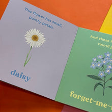 Load image into Gallery viewer, Look! A Flower!
