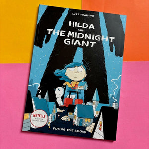 Hilda and the Midnight Giant