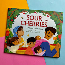 Load image into Gallery viewer, Sour Cherries : An Afghan Family Story
