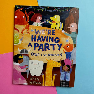 We're Having A Party ( For Everyone!)