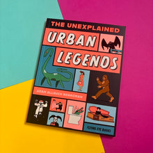 Load image into Gallery viewer, The Unexplained: Urban Legends
