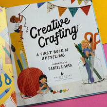 Load image into Gallery viewer, Creative Crafting: A First Book Of Upcycling
