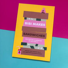 Load image into Gallery viewer, Bibi Makes Sandwiches
