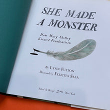 Load image into Gallery viewer, She Made a Monster: How Mary Shelley Created Frankenstein
