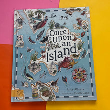Load image into Gallery viewer, Once Upon An Island: An Atlas of Islands From Around the World
