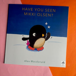 Have You Seen Mikki Olsen?