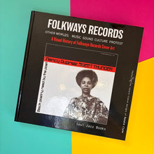 Load image into Gallery viewer, Folkways Records: A Visual History of Folkways Records Cover Art
