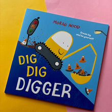 Load image into Gallery viewer, DIg Dig Digger
