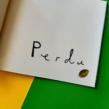 Load image into Gallery viewer, Perdu
