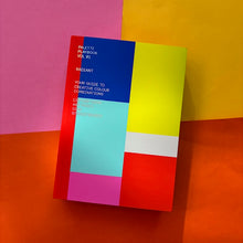 Load image into Gallery viewer, Palette Playbook - Radiant : Your Guide to Creative Colour Combinations
