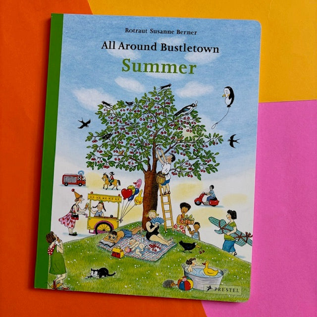 All Around Bustletown: Summer