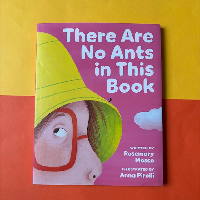 There Are No Ants in This Book