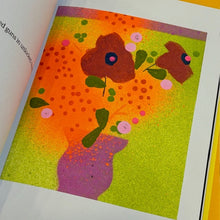 Load image into Gallery viewer, Flowers For Things I Don&#39;t Know How To Say
