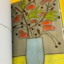 Load image into Gallery viewer, Flowers For Things I Don&#39;t Know How To Say
