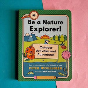 Be A Nature Explorer!