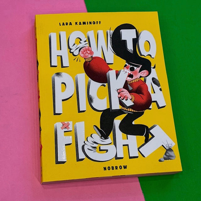 How To Pick A Fight