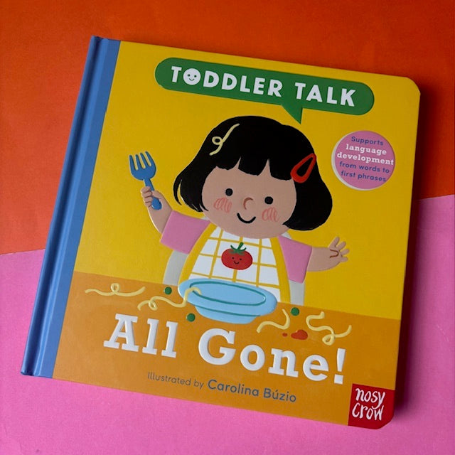 Toddle Talk: All Gone!