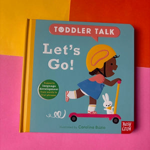 Toddler Talk: Let's Go!