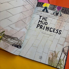 Load image into Gallery viewer, The Mud Princess
