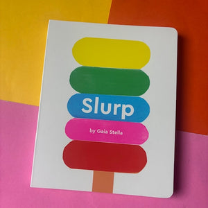 Slurp!