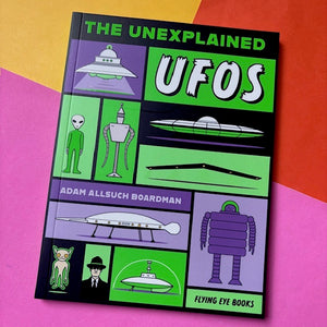 The Unexplained: UFO's