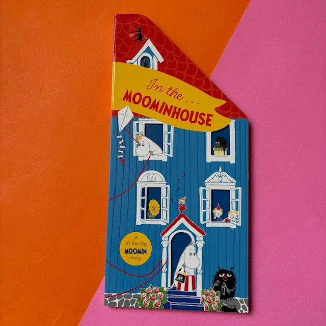 In the Moominhouse : A Lift-the-Flap Moomin Story
