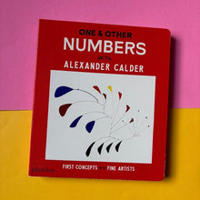 Load image into Gallery viewer, One &amp; Other Numbers : with Alexander Calder
