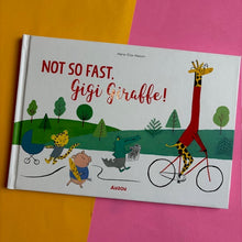 Load image into Gallery viewer, Not So Fast, Gigi Giraffe!
