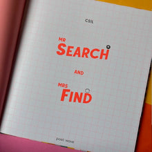 Load image into Gallery viewer, Mr Search and Mrs Find
