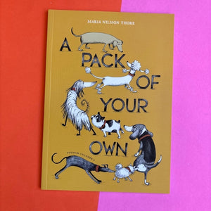 A Pack of Your Own