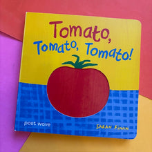Load image into Gallery viewer, Tomato, Tomato, Tomato!

