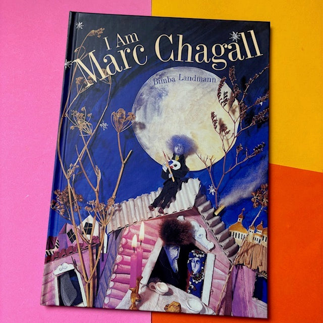 I Am Marc Chagall – SHELF EDITIONS