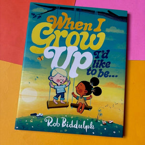 When I Grow Up I'd Like To Be...