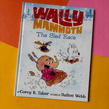 Load image into Gallery viewer, Wally Mammoth, The Sled Race
