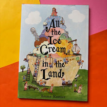 Load image into Gallery viewer, All the Ice Cream in the Land
