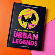 Load image into Gallery viewer, An Illustrated History Of Urban Legends
