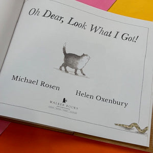 Oh Dear, Look What I Got!