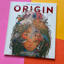 Load image into Gallery viewer, Origin: An illuminating look at Indigenous peoples and their connection to the natural world
