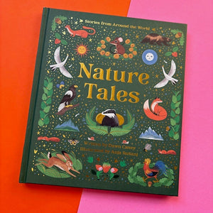 Nature Tales: An Anthology of Seasonal Stories from Around the World