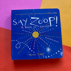 Say Zoop!
