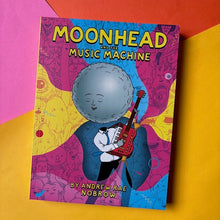 Load image into Gallery viewer, Moonhead and the Music Machine
