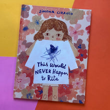 Load image into Gallery viewer, This Would Never Happen To Rita
