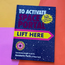 Load image into Gallery viewer, To Activate Space Portal Lift here
