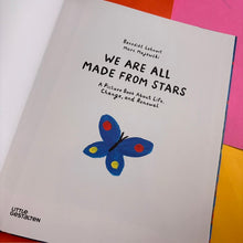 Load image into Gallery viewer, We Are All Made From Stars
