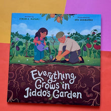 Load image into Gallery viewer, Everything Grows In Jiddo&#39;s Garden
