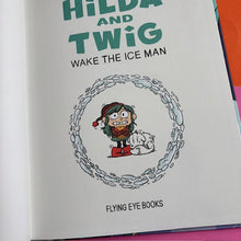 Load image into Gallery viewer, Hilda and Twig: Wake the Ice Man
