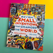 Load image into Gallery viewer, Seven Small Inventions that Changed the World
