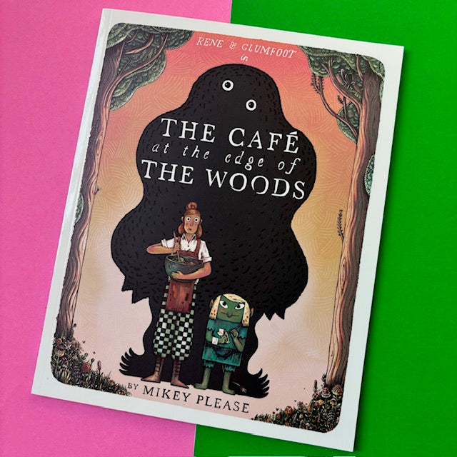 The Cafe At The Edge Of The Woods