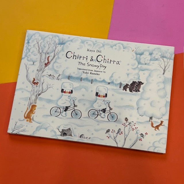 Chirri & Chirra, The Snowy Day