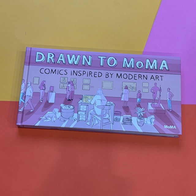 Drawn to MoMA: Comics Inspired by Modern